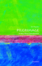 Pilgrimage: A Very Short Introduction