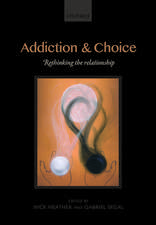 Addiction and Choice