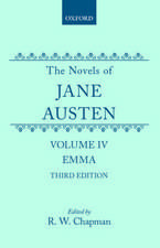 The Novels of Jane Austen: Volume IV: Emma