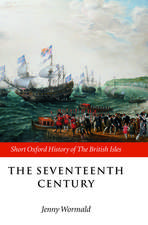 The Seventeenth Century: 1603-1688