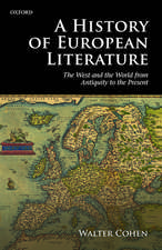 A History of European Literature: The West and the World from Antiquity to the Present