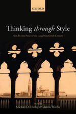 Thinking Through Style: Non-Fiction Prose of the Long Nineteenth Century