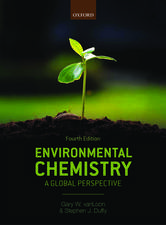 Environmental Chemistry: A global perspective