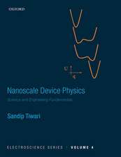 Nanoscale Device Physics: Science and Engineering Fundamentals