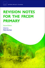 Revision Notes for the FRCEM Primary