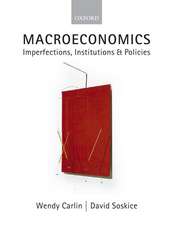 Macroeconomics: Imperfections, Institutions, and Policies