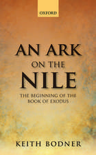 An Ark on the Nile: Beginning of the Book of Exodus