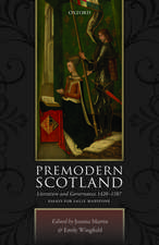 Premodern Scotland: Literature and Governance 1420-1587