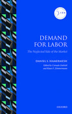 Demand for Labor: The Neglected Side of the Market