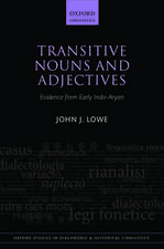 Transitive Nouns and Adjectives: Evidence from Early Indo-Aryan