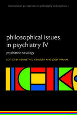 Philosophical Issues in Psychiatry IV: Psychiatric Nosology