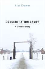 Concentration Camps: A Global History