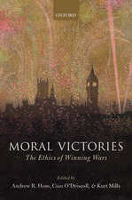 Moral Victories: The Ethics of Winning Wars