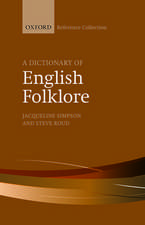 A Dictionary of English Folklore