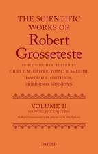 The Scientific Works of Grosseteste, Volume II: Mapping the Universe: Robert Grosseteste's De sphera 'On the Sphere'