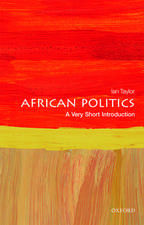 African Politics: A Very Short Introduction