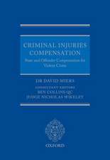 Criminal Injuries Compensation: State and Offender Compensation for Violent Crime