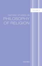 Oxford Studies in Philosophy of Religion Volume 8