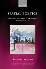 Spatial Poetics: Second Generation New York School Poetry