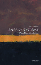 Energy Systems: A Very Short Introduction