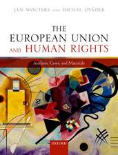 The European Union and Human Rights: Analysis, Cases, and Materials