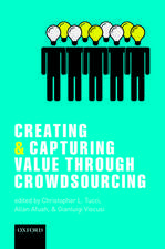 Creating and Capturing Value through Crowdsourcing