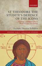 St Theodore the Studite's Defence of the Icons: Theology and Philosophy in Ninth-Century Byzantium