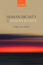 Human Dignity and Human Rights