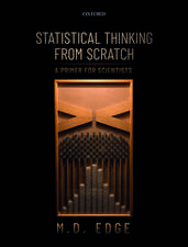 Statistical Thinking from Scratch: A Primer for Scientists