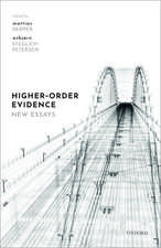 Higher-Order Evidence: New Essays