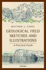 Geological Field Sketches and Illustrations: A Practical Guide