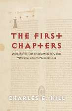 The First Chapters: Dividing the Text of Scripture in Codex Vaticanus and Its Predecessors