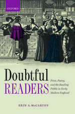 Doubtful Readers: Print, Poetry, and the Reading Public in Early Modern England