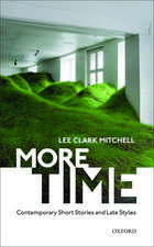 More Time: Contemporary Short Stories and Late Style