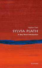 Sylvia Plath: A Very Short Introduction