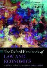 The Oxford Handbook of Law and Economics: Volume 3: Public Law and Legal Institutions