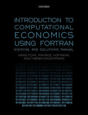 Introduction to Computational Economics Using Fortran: Exercise and Solutions Manual