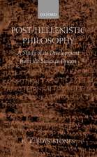 Post-Hellenistic Philosophy: A Study of its Development from the Stoics to Origen