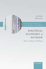 Political Economy of Hunger: Volume 1: Entitlement and Well-being