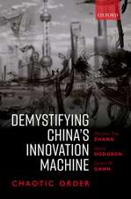 Demystifying China's Innovation Machine: Chaotic Order