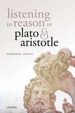 Listening to Reason in Plato and Aristotle