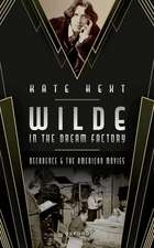 Wilde in the Dream Factory: Decadence and the American Movies