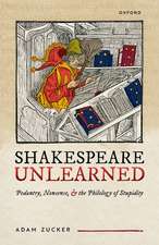 Shakespeare Unlearned