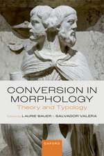 Conversion in Morphology: Theory and Typology