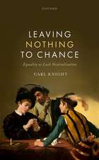 Leaving Nothing to Chance: Equality as Luck Neutralization