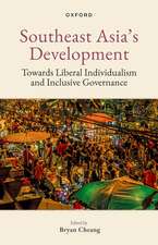 Southeast Asia's Development: Towards Liberal Individualism and Inclusive Governance