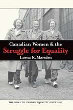 Canadian Women and the Struggle for Equality