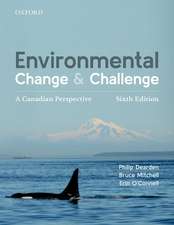 Environmental Change and Challenge: A Canadian Perspective