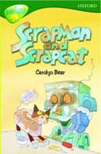 Oxford Reading Tree: Level 12:TreeTops More Stories B: Scrapman and Scrapcat