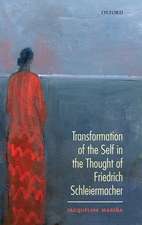 Transformation of the Self in the thought of Schleiermacher